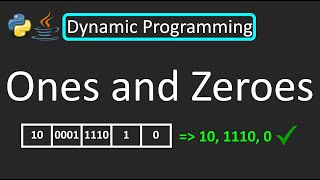 LeetCode - 474. Ones and Zeroes | Dynamic Programming Bottom Up | Python | Java