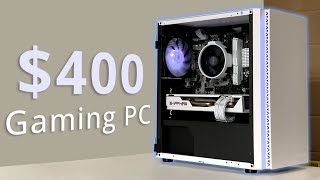 A Budget $400 Gaming PC in 2024