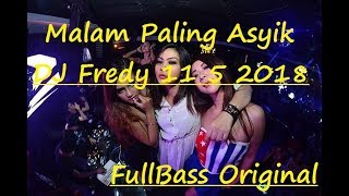 Dj Fredy 11 5 2018 Special Dangdut Party Anniversary Mmb Athena Hyperbass Discotheque