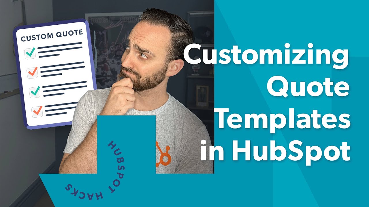 How Do I Customize Quote Templates In HubSpot? - YouTube