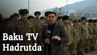 Baku TV-nin Hadrutda qəhrəman əsgərlərlə görüşü