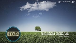 Green Hills By Sebastian Forslund - Indie Pop Music