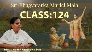 SRI BHAGVATARKA MARICI MALA CLASS 124 II PAGE 262-266  II SRIMATI MADHU KHANDELWAL DIDI