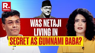 Was Netaji Subhash Chandra Bose Living As 'Gumnami Baba'? Suparno Satpathy Answers