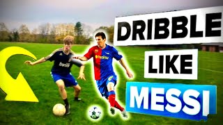 Learn Fast dribbling (LIKE MESSI)