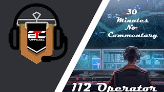 112 Operator Gameplay - No Commentary (2020/PC)