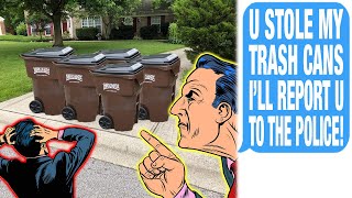 Neighbor Blocked My Driveway With His Trash Cans, CLAIMED I Stole Them \u0026 EXT0RTED Me!