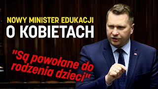 Nowy Minister Edukacji o kobietach: \