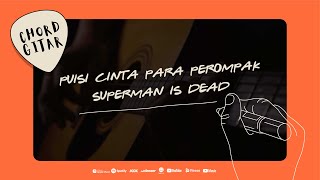 Chord Gitar Superman Is Dead Puisi Cinta Para Pero...