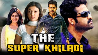 The Super Khiladi (द सुपर खिलाडी) Romantic Hindi Dubbed Full Movie | Jr NTR, Kajal Aggarwal