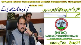 Govt.Jobs  National Transmission and Despatch Company NTDC Management Lahore 2020|| May new jobs.