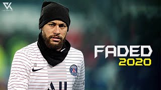 Neymar Jr ● Faded ● Skills & Goals 2020 | HD
