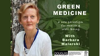 Green Medicine with Sheryl J. Burchill - Episode 3