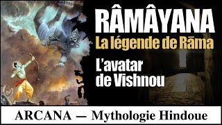 Râmâyana, la légende de Rama, avatar de Vishnou - Mythologie Hindoue