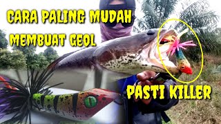 TUTORIAL / CARA MEMBUAT JAWS FROG GEOL PALING MUDAH || CATING IKAN GABUS