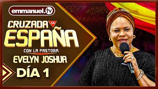 LA CRUZADA EN ESPAÑA CON LA PASTORA EVELYN JOSHUA | DÍA 1 | 28.04.2023