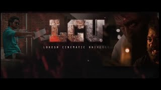 LCU - Lokesh Cinematic Universe | Lokesh Kanagaraj | Thalapathy Vijay | Surya | Kamal Haasan