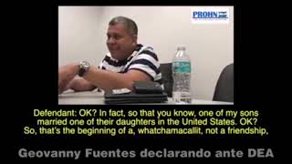 Geovanny Fuentes, Interrogatorio por parte de la DEA, ep1