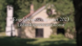 Engelsbergsseminariet 2023: Ledarskap och statskonst – Del 6 av 9: Powerblocs