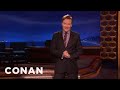 CONAN Monologue 04/02/15 | CONAN on TBS