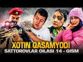 XOTIN QASAMYODI / SATTOROVLAR OILASI 14-QISM