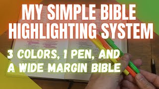 How to Highlight Your Wide Margin Bible