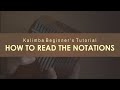 How to Read Sher's Kalimba Notations | Kalimba Beginner's Tutorial