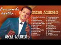 OSCAR AGUDELO EXITOS-SUS 24 GRANDES EXITOS INMORTALES-BOLEROS DE ORO