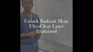 Discover the Power of UltraClear Laser: Transform Your Skin