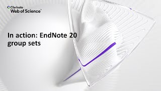 In action: EndNote 20 (Windows) group sets