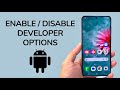 How To Enable or Disable Developer Options On Android Phone
