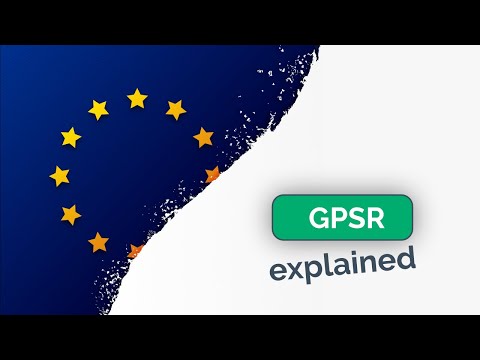 GPSR explains: The EU Product Safety Regulation