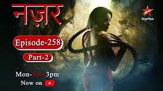 Nazar - Season 1 | Episode - 258 - Part 2