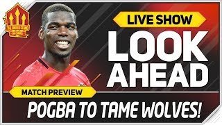 Wolves vs Manchester United! Set Pogba Free! Man Utd News