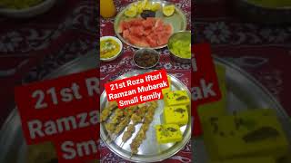21 Roza Iftari | Small Family | Ramzan Mubarak | #shorts #Roza #Iftar #Ramzan #Status