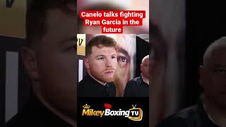 Canelo on fighting Ryan Garcia in the future #canelo #ryangarcia