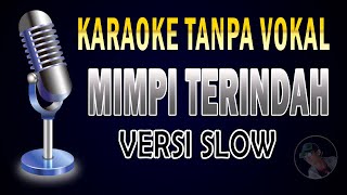 Karaoke Mimpi Terindah - Elvy Sukaesih ( Versi Slow )