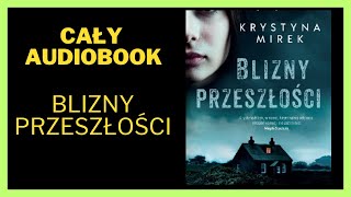 Blizny przeszlosci - Kryminał Thriller Audiobook Cały Audiobook Książki online #audiobook #ksiazkali