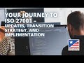 Your Journey to ISO 27001 – Updates, Transition Strategy, and Implementation