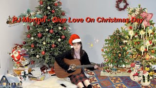 Give Love On Christmas Day (cover)