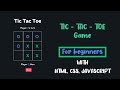 Create a simple tic tac toe game using HTML, CSS, JavaScript