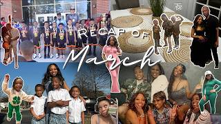 MARCH RECAP!!!