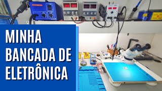 Minha bancada de eletrônica - para consertos em eletrônicos