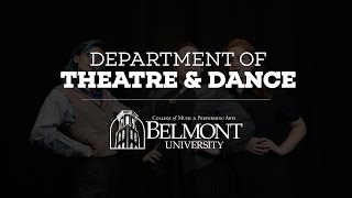 Belmont University: Department of Theatre and Dance