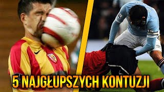 5 NAJGŁUPSZYCH KONTUZJI PIŁKARSKICH