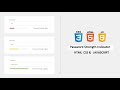 How To Create Animated Password Strength Indicator In HTML CSS & JavaScript | RuncodeNow