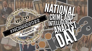 National Crime and Intelligence Analyst Appreciation Day - NCIAAD September 20th.