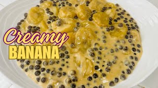 EASY DESSERT | CREAMY BANANA WITH SAGO PEARLS