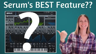 Serum’s Magic Sound Design Tool You Need to Try