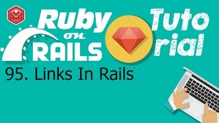 95. Ruby on rails tutorial (Rails App): Links In Rails